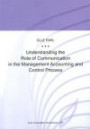 Understanding the Role of Communication in the Management Accounting & Control Process