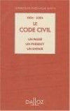 1804-2004 : Le Code civil un passé un présent un avenir
