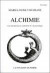 Alchimie : Une introduction au symbolisme et à la psychologie