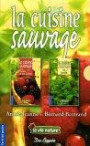 La cuisine sauvage Coffret 2 volumes : La cuisine sauvage au jardin ; La cuisine sauvage des haies et des talu