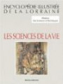 Encyclopédie illustrée de la Lorraine. Histoire des sciences et technique