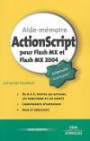ActionScript pour Flash MX et Flash MX 2004