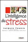 L'intelligence de Stress