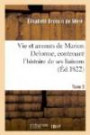 Vie et amours de Marion Delorme, contenant l'histoire de ses liaisons. Tome 3