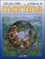 Les plus belles histoires de Martine, Volume 2 : Des animaux extraordinaires ! (1CD audio)