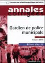 Concours de la fonction publique territoriale : Gardien de police municipale, catégorie C : Annales corrigées, session 2005