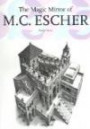 Magic Mirror of M.C. Escher (Taschen 25th Anniversary Series)