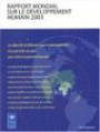 Rapport mondial sur le développement humain : Les objectifs du Millénaire pour le développement : un pacte entre les pays pour vaincre la pauvreté humaine