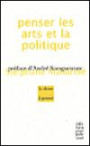Penser les arts et la politique : Stephane Mallarme