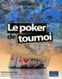 Le Poker de Tournoi