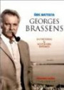 Georges Brassens, entretiens et souvenirs intime