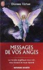Messages de vos anges : Ce que vos anges veulent que vous sachiez