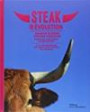 Steak (R)evolution. A la recherche du meilleur steak du monde