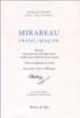 Mirabeau franc-maçon : Mémoire concernant une association intime à établir dans l'ordre des Francs-maçon