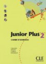 Junior Plus 2 : Cahier d'exercice