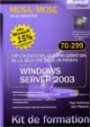 Windows Server 2003 : Implémentation et administration de la sécurité dans un réseau, examen 70-299