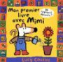 Mon premier livre avec Mimi - Prix du Comité des mamans 2001 (0-3 ans)