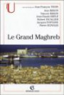 Le Grand Maghreb (Algérie, Libye, Maroc, Mauritanie, Tunisie) : Mondialisation et construction des territoire