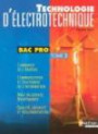 Technologie d'électrotechnique Bac Pro : Tome 2