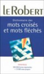 Dictionnaire des mots croisés & mots fléchés
