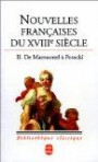Nouvelles françaises du XVIIIème siècle, tome II : De MArmontel à Potocki