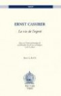 Ernst Cassirer, La vie de l'esprit. Essai sur l'unité systématique de la philosophie des formes symboliques et de la culture