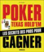 Poker Texas Hold'em : Des bases aux stratégies avancées