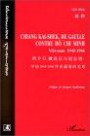Chiang Kai-Shek, De Gaulle contre Hô Chi Minh: Viêt-nam 1945-1946