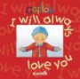 Caillou I Will Always Love You
