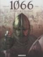 1066 - tome 1 - 1066 - Guillaume le conquérant