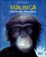 Malinga : Reine des Bonobos