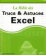 La Bible des Trucs & Astuces Excel