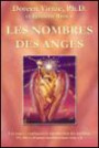 Les nombres des anges - Les anges expliquent la signification des nombres 111, 444 et d'autres nombres dans votre vie