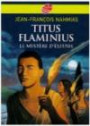 Titus Flaminius, Tome 3 : Le Mystère d'Eleusi