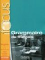 Focus : Grammaire du français + corrigés + CD audio + Parcours digital: Focus : Grammaire du français + CD audio + Parcours digital