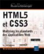 HTML5 et CSS3 - Maîtrisez les standards des applications Web (2ième édition)