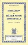 Initiation et Réalisation spirituelle