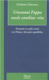 Giovanni Foppa vuole cambiar vita. Poemetto in sedici canti tra prima e seconda Repubblica