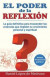 El Poder de la Reflexion: La guia definitiva para trascender las creencias que impiden tu crecimiento personal y espiritual (Spanish Edition)