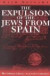 The Expulsion Of The Jews From Spain