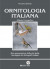 Ornitologia italiana. Atlante fotografico