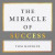 Miracle of Success