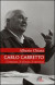 Carlo Carretto. L'impegno, il silenzio, la speranza