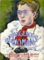 Dangerous Woman: The Graphic Biography of Emma Goldman