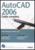 AutoCAD 2006. Guida completa. Con CD-Rom