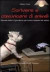 Scrivere e comunicare di animali - Manuale pratico di giornalismo per curiosi e operatori del settori