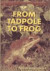 From Tadpole to Frog (Scholastic Science Readers: Level 2 (Hardcover))