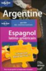 Pack Argentine + Guide de Conversation Espagnol Latino-Americain