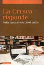 Crusca risponde. Dalla carta al web (1995-2005)