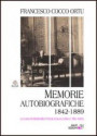 Memorie autobiografiche. 1842-1889
